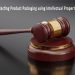 Protecting Product Packaging using Intellectual Property Law