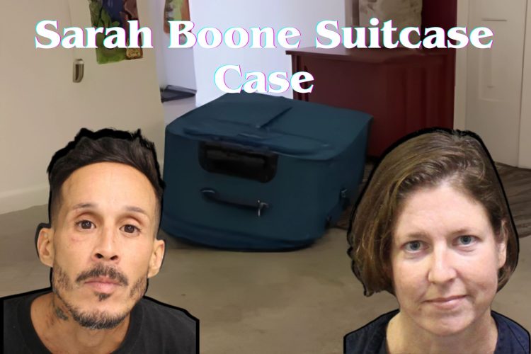 The Sarah Boone Suitcase Case: Love, Loss, And Obsession