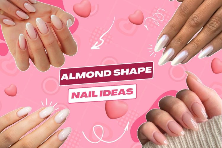 almond shape nail ideas